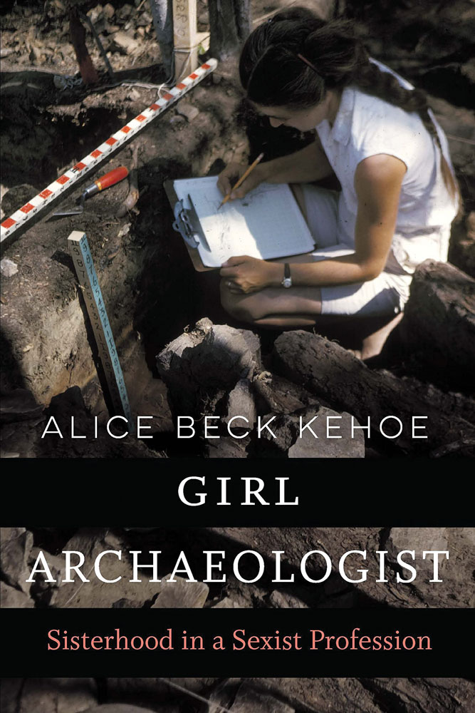 Bookcover of Girl Archaeologist: Sisterhood in a Sexist Profession 