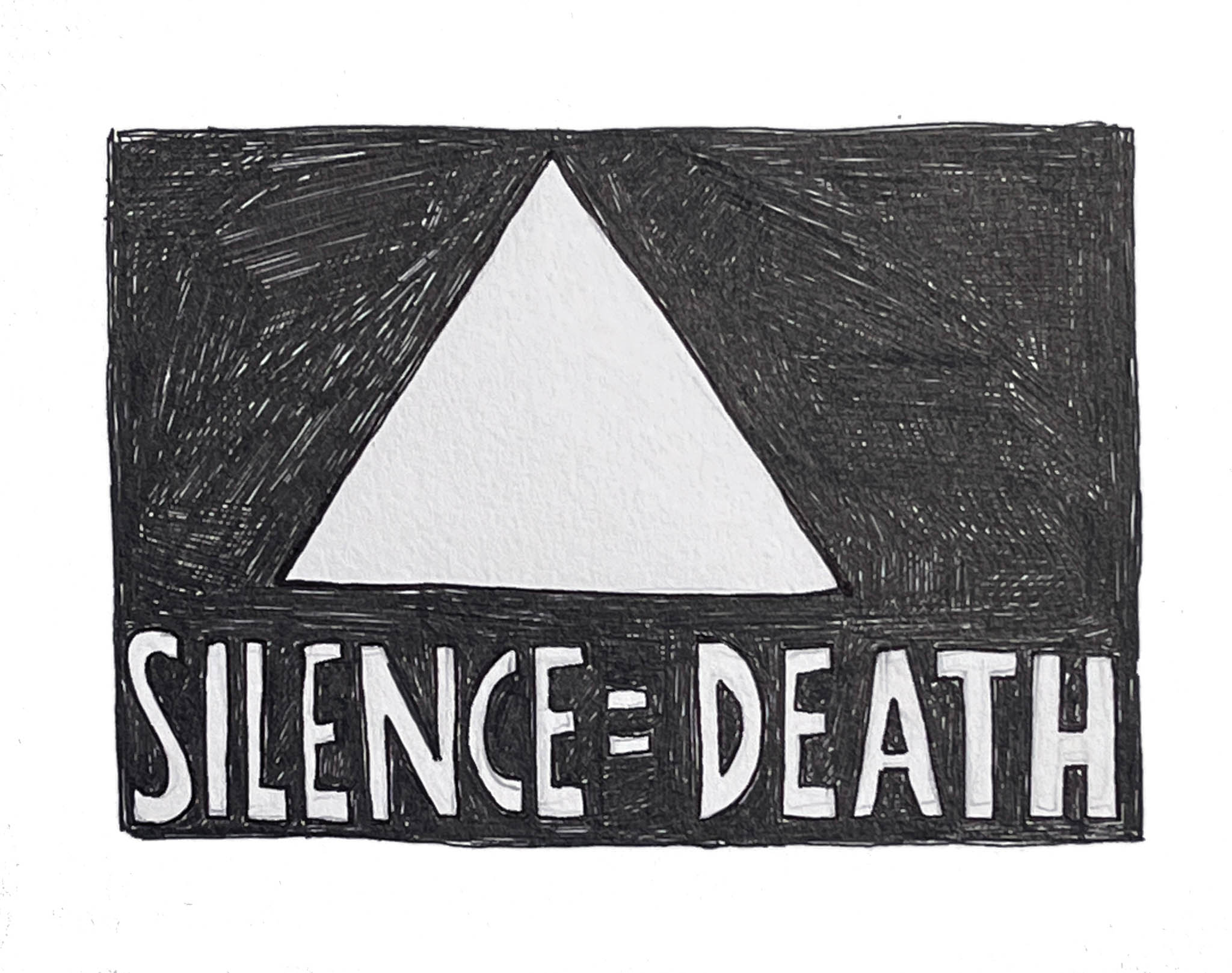 Sketch of triangle with the words "Silence = Death" written underneath